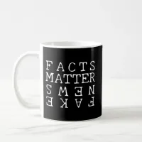 Facts Matter, Not Fake News Coffee Mug