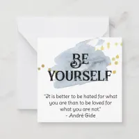 *~* BE YOURSELF AP62 WatercolorSelf Flat Note Card