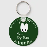 Keys Make the Engine Purr Keychain