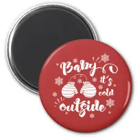 Baby its cold outside cute mittens winter magnet