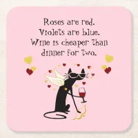 Wine Is Cheaper than Dinner for Two Valentine Square Paper Coaster