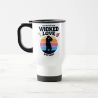 Wicked Love | Love in Every Beat of my Heart Travel Mug