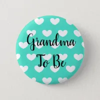 Grandma to be Teal Hearts Baby Shower Button