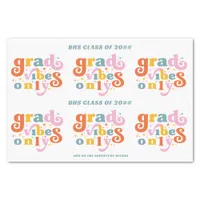 Grad Vibes Only Graduation Party Class Of 2024  Tissue Paper