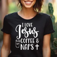 I Love Jesus Coffee and Naps Tri-Blend Shirt