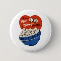 Pop "Corny" Valentine Pinback Button