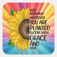 Inspirational Quote and Hand Drawn Sunflower Square Sticker