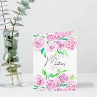 Watercolor Pink Roses Green Leaves Mother's Day Card