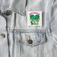 Make Every Day Earth Day Pin-Back Button