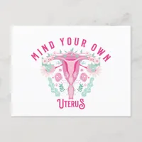 Mind Your Own Uterus Postcard