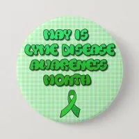 May is Lyme Disease Awareness Month Button