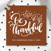 Thanksgiving Be Thankful Script Harvest Brown Favor Tags