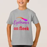 Colorful Eyebrows on Fleek Trendy Flawless, ZFJ T-Shirt