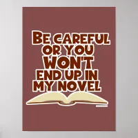 Funny Careful Book Character Author Slogan Poster