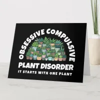 Funny Obsessive Compulsive Plant Disorder Card