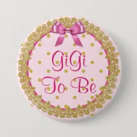 Gigi To Be Pink & Gold Baby Shower Button