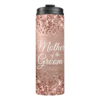 Mother of the Groom Glittery Rose Gold Glam Thermal Tumbler