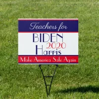 Teachers for Biden Harris 2020 Sign