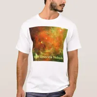 NGC 7000 North America Nebula Enhance Colors Nasa T-Shirt