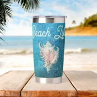 Conch Shell "Beach Life"  Insulated Tumbler