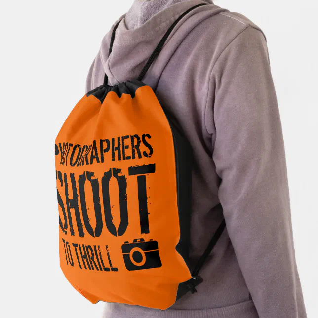 Funny Quote: Photographers Shoot to Thrill Drawstring Bag