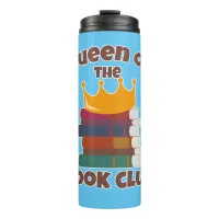 Queen Of Book Club Epic Reader Fun Logo Thermal Tumbler