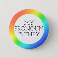 My Pronoun is They Customizable    Button