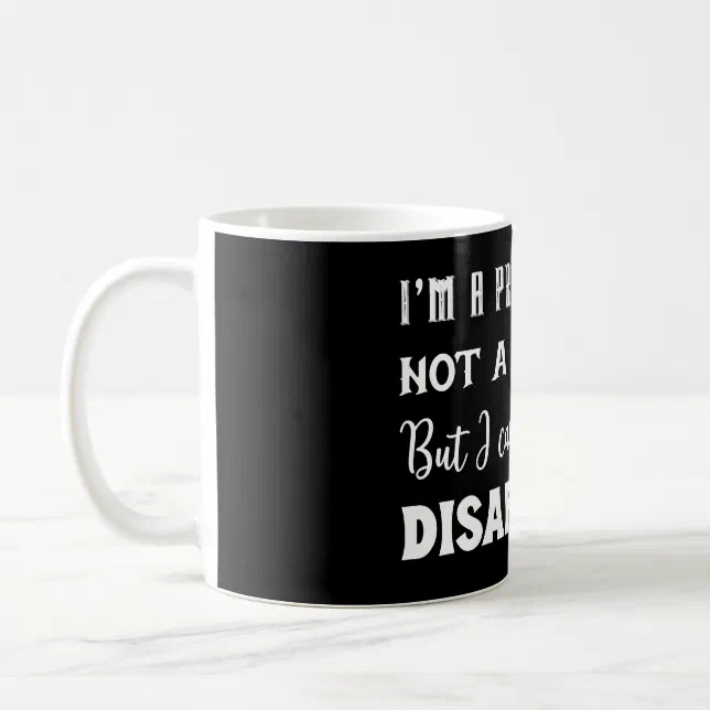 I'm a programmer, I can make bug disappear Coffee Mug