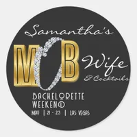 Mob Wife & Cocktails Black Bach Bachelorette Party Classic Round Sticker