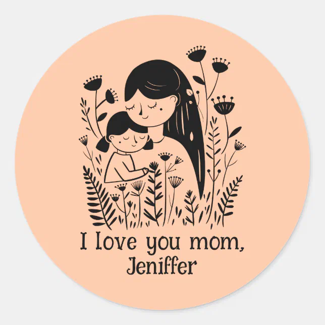 Cute Mother & Daughter Hugging Mother's Day Peach Classic Round Sticker