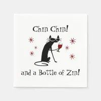 Chin Chin and a Bottle of Zin Funny Wine Cat Napkins