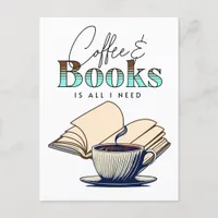 Coffee and Books is All I Need Typography Quote Postcard