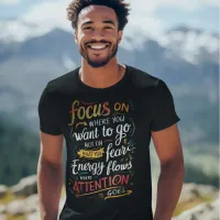 Path to Success: Focus on Your Destination T-Shirt