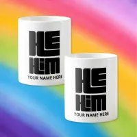 He Him Big Bold Pronouns in Black Coffee Mug