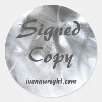 Metallic Photo and Gray Signed Copy Classic Round Sticker