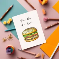 You're One of a Kind Funny Cheeseburger Pun Card