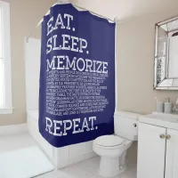 Eat Sleep Memorize Repeat Memory Master Shower Curtain