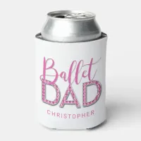 Pink Ballet Dance Dad Sparkle Diamond Chrome Can Cooler