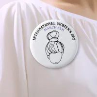 International Women's Day is March 8th Button