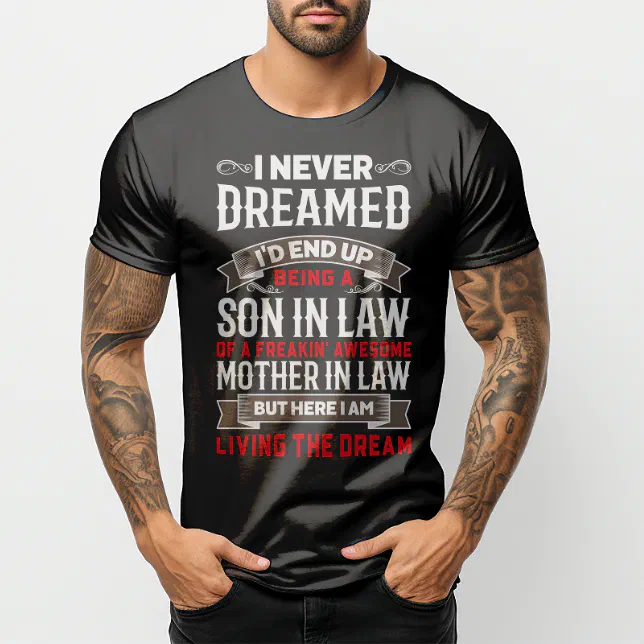 Son In Law of a Freaking Awesome Mother In Law T-Shirt