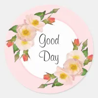 Good Day Pink Roses Floral Classic Round Sticker