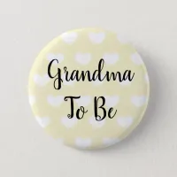Grandma to be Yellow Hearts Baby Shower Button