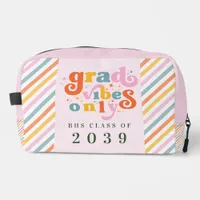 Grad Vibes Only Graduation Party Class Of 2024 Dopp Kit