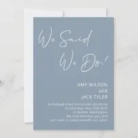 Dusty Blue We Said We Do Elopement Announcement