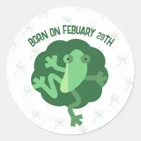 Frog Leap Birthday Feb 29 Leapling Green Classic Round Sticker