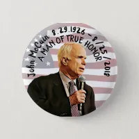 America's True Hero John McCain Memorial Button