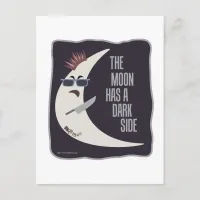 The Moon Has A Dark Side Postcard