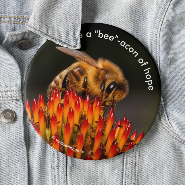 Be a "Bee"acon Beacon of Hope Bee on Echinacea Button