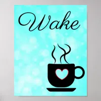 Teal and Black Wake Sign for Kitchen