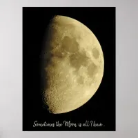 Moon Close Up Photography  and Quote Poster